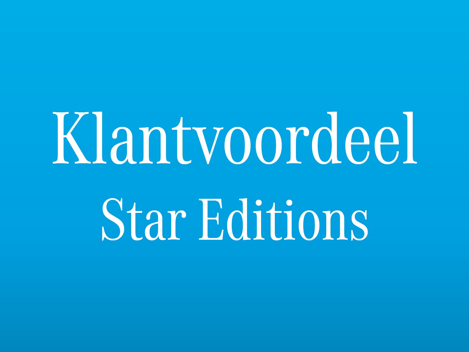 Star Edition voordeel