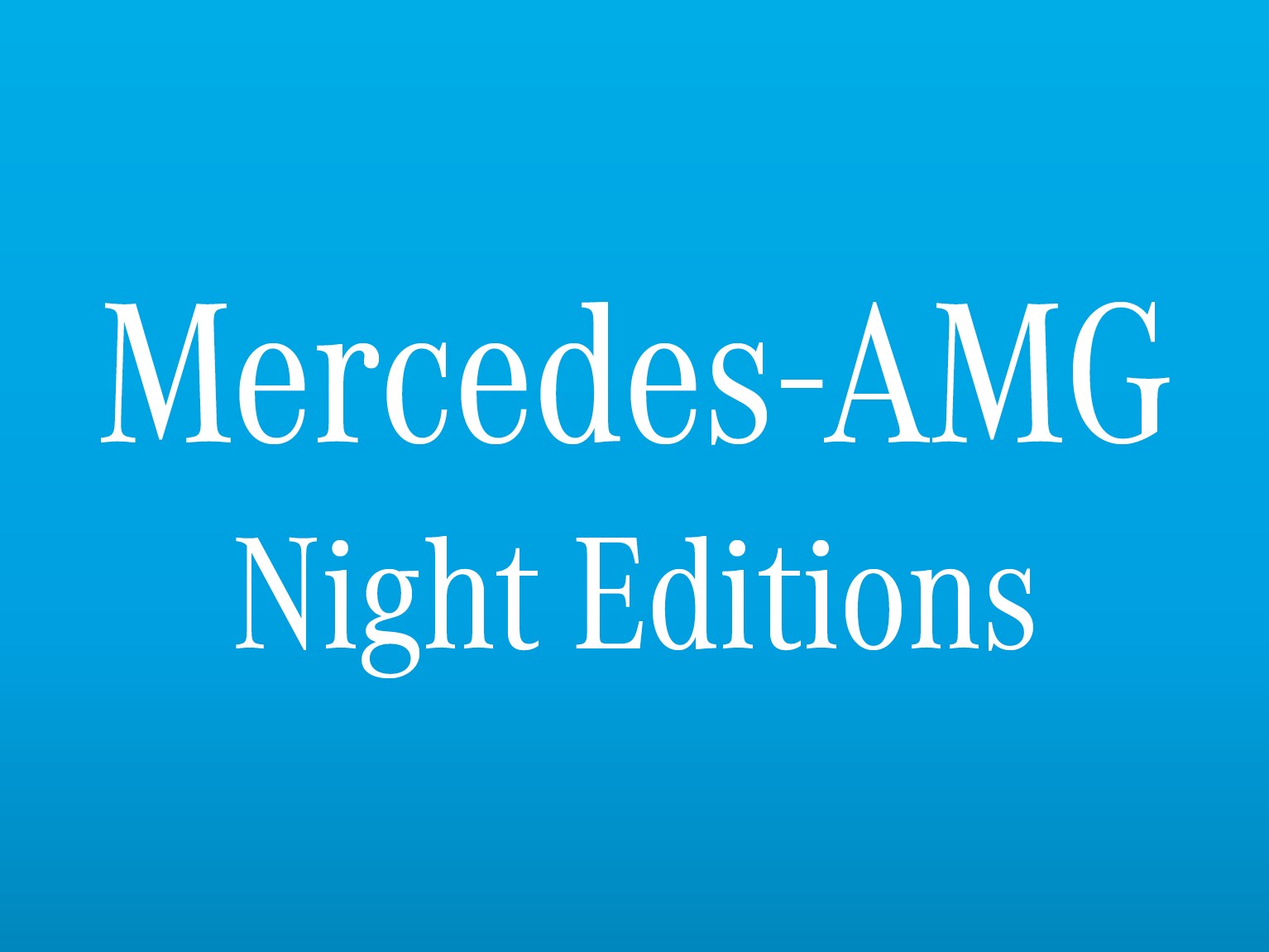 Mercedes-AMG Night Editions